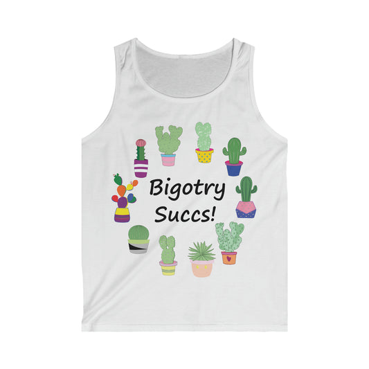 Bigotry Succs Softstyle Tank Top